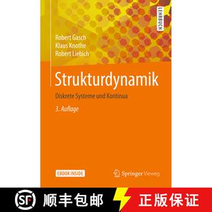 【3-4周达】Strukturdynamik: Diskrete Systeme und Kontinua (3. Auflage 2021) [9783662617670]