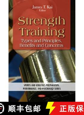 【3-4周达】Strength Training: Types and Principles, Benefits and Concerns [9781608762217]