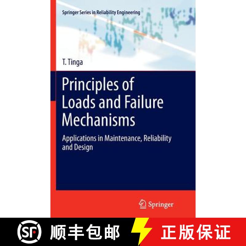 【3-4周达】Principles of Loads and Failure Mechanisms : Applications in Maintenance, Reliability and ... [9781447159131]