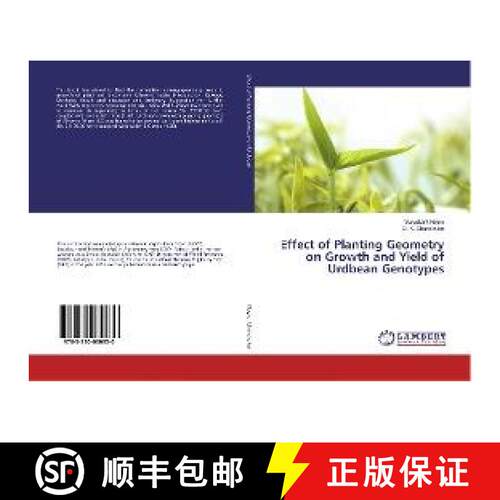 预订 Effect of Planting Geometry on Growth and Yield of Urdbean Genotypes [9783330030930]