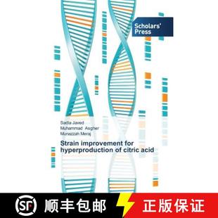 预订 Strain improvement for hyperproduction of citric acid [9783639711707]