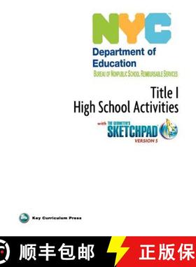 预订 NYC Title 1 High School Activities with the Geometer's Sketchpad V5 [9781604402469]