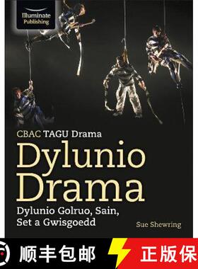 【3-4周达】CBAC TGAU Drama, Dylunio Drama: Dylunio Goleuo, Sain, Set a Gwisgoedd (WJEC/Eduqas GCSE Dr... [9781913963330]