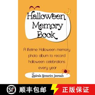 【3-4周达】Halloween Memory Book: A Lifetime Halloween Memory Photo Album To Record Halloween Celebra... [9781632873088]