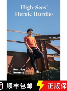 【3-4周达】High-Seas' Heroic Hurdles: A crew of teenaged sailors face ferocious storms in fierce yach... [9798349276668]