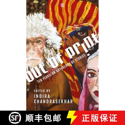 【3-4周达】Out of Print: Ten Years: An Anthology of Stories [9789357763813]