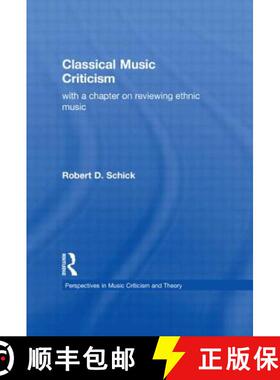 【3-4周达】Classical Music Criticism: With a Chapter on Reviewing Ethnic Music [9780815318958]