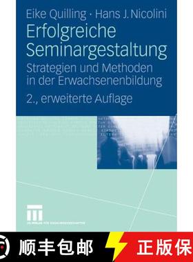 【3-4周达】Erfolgreiche Seminargestaltung: Strategien und Methoden in der Erwachsenenbildung (2., erw... [9783531163451]