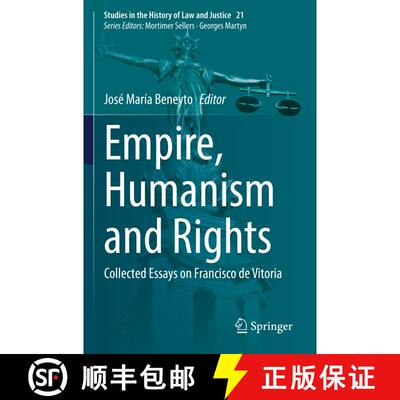 【3-4周达】Empire, Humanism and Rights : Collected Essays on Francisco de Vitoria [9783030824891]