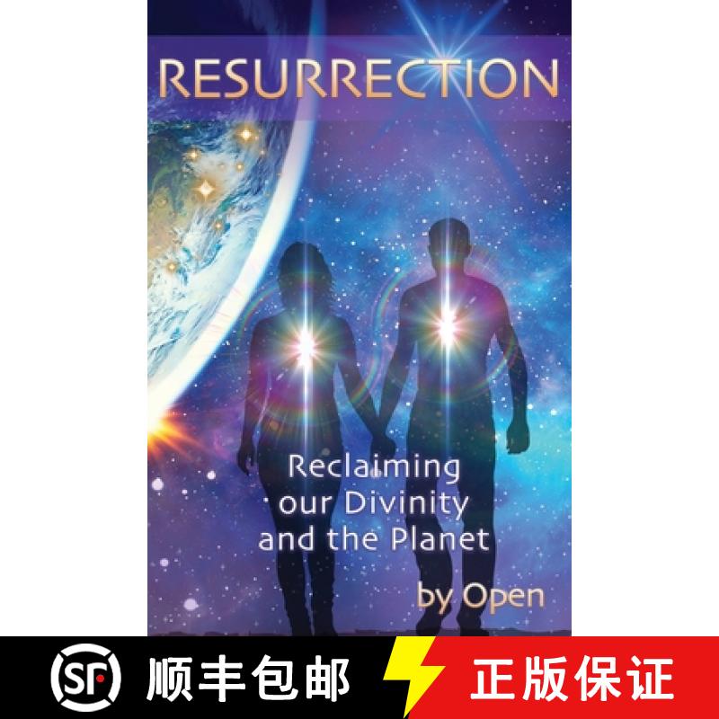 【4周达】Resurrection: reclaiming our divinity and the planet [9780955679292]
