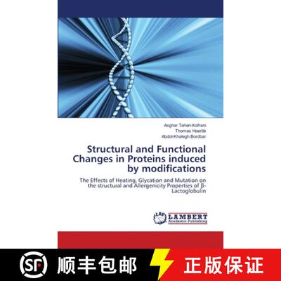 预订 Structural and Functional Changes in Proteins induced by modifications [9783838397429]