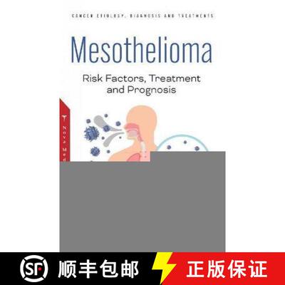【3-4周达】Mesothelioma: Risk Factors, Treatment and Prognosis [9781685070755]