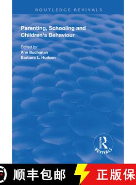 【3-4周达】Parenting, Schooling and Children's Behaviour [9781138324695]