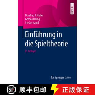 【3-4周达】Einfuehrung in die Spieltheorie (8. Auflage 2019) (8. Auflage 2019) (8. Auflage 2019) (8. ... [9783642319624]