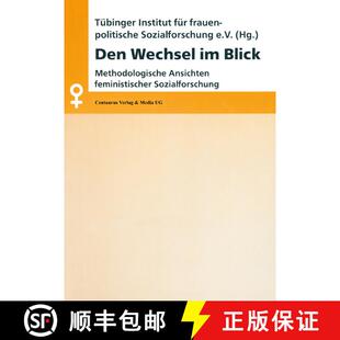 【3-4周达】Den Wechsel im Blick : Methodologische Ansichten feministischer Sozialforschung [9783825502218]
