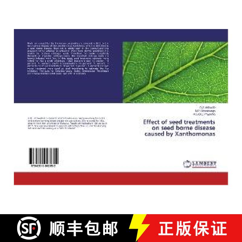 预订 Effect of seed treatments on seed borne disease caused by Xanthomonas [9786202092852]