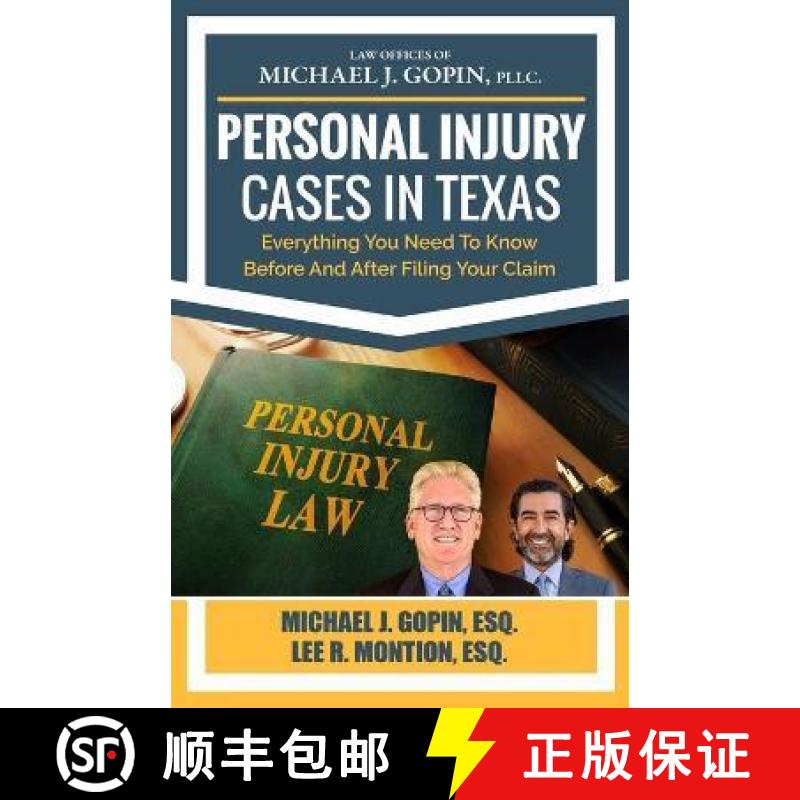 【3-4周达】Personal Injury Cases In Texas: Everything You Need To Know Before And After Filing Your C... [9781951149321]