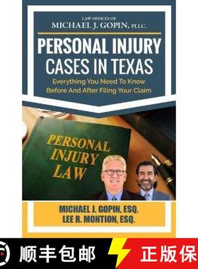 预订 Personal Injury Cases In Texas: Everything You Need To Know Before And After Filing Your Claim [9781951149321]
