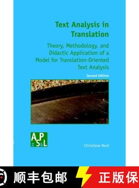 预订 Text Analysis in Translation: Theory Methodology, and Didactic Application of a Model for Transl... [9789042018082]
