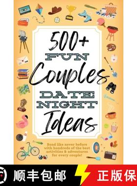 预订 500+ Fun Couples Date Night Ideas: The Best Games, Romantic Activities, and Unique Things to Do ... [9798989110179]