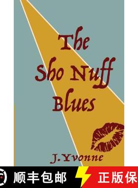 预订 The Sho Nuff Blues [9780692809983]