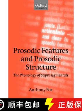 【3-4周达】Prosodic Features and Prosodic Structure: The Phonology of Suprasegmentals [9780199253968]