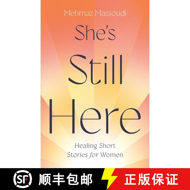 【3-4周达】She's Still Here: Healing Short Stories for Women [9781738149001]图片