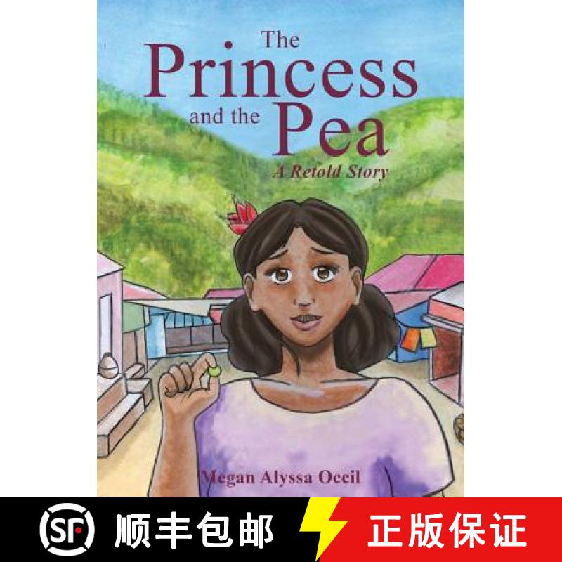 【3-4周达】The Princess and the Pea: A Retold Story [9781535610988]