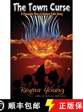 预订 The Town Curse: A Pumpkin Man of Hallow Falls Story [9798330383153]