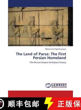 预订 The Land of Parsa: The First Persian Homeland [9783659201059]