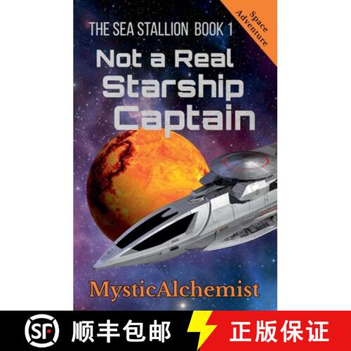 【3-4周达】The Sea Stallion Book 1: Not a Real Starship Captain [9798231529032]