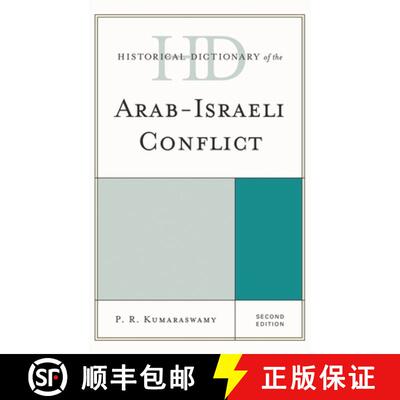 【3-4周达】阿拉伯-以色列冲突的历史词典 Historical Dictionary of the Arab-Israeli Conflict Second Edition [9781442251694]