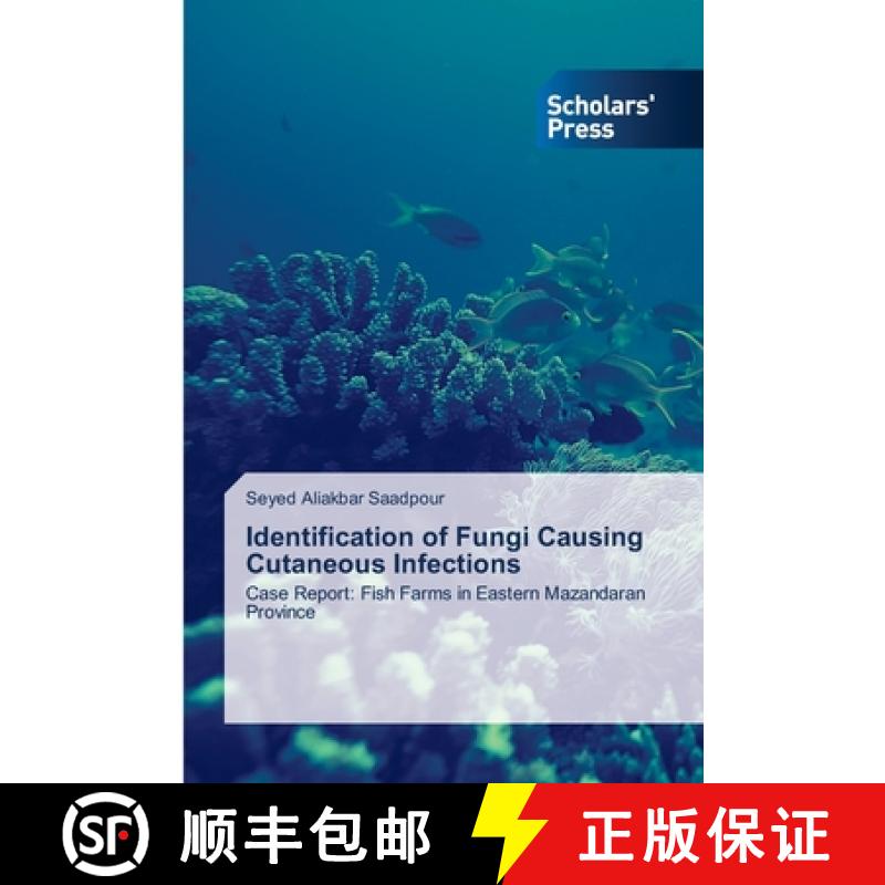 【4周达】Identification of Fungi Causing Cutaneous Infections [9786138954453]