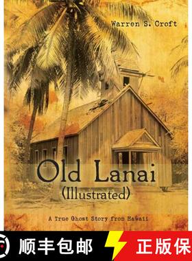 【3-4周达】Old Lanai (Illustrated) [9780615758572]