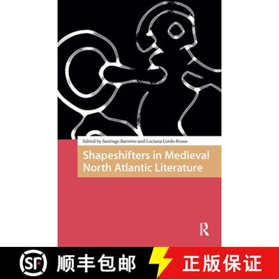 【3-4周达】Shapeshifters in Medieval North Atlantic Literature [9789462984479]