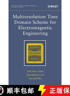 【3-4周达】Multiresolution Time Domain Scheme For Electromagnetic Engineering [Wiley电子电气工程] [9780471272304]