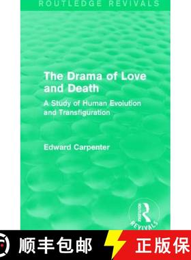 【3-4周达】The Drama of Love and Death: A Study of Human Evolution and Transfiguration [9781138184404]
