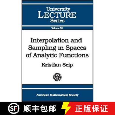 【3-4周达】Interpolation and Sampling in Spaces of Analytic Functions [9780821835548]