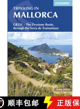 【3-4周达】Trekking in Mallorca: GR221 - The Drystone Route through the Serra de Tramuntana [9781852848507]