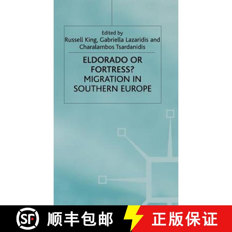 【3-4周达】Eldorado or Fortress? Migration in Southern Europe [9780333747902]