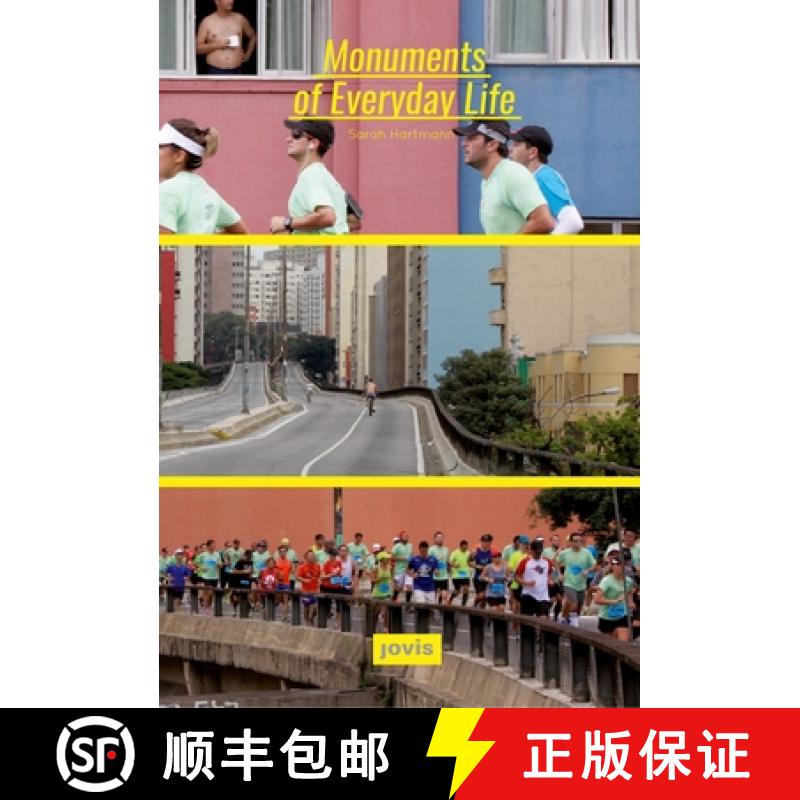 【3-4周达】Monuments of Everyday Life: Interplays of City, Infrastructure and Architecture in São Paulo [9783868595550]