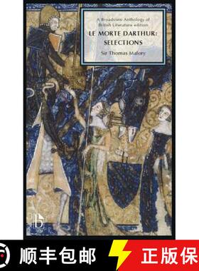 【3-4周达】Le Morte Darthur: Selections: A Broadview Anthology of British Literature Edition [9781554811595]