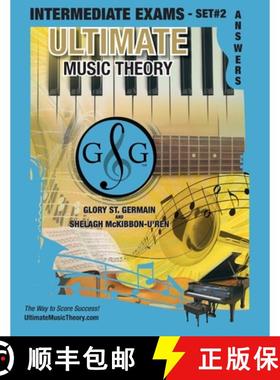 预订 Intermediate Music Theory Exams Set #2 Answer Book - Ultimate Music Theory Exam Series: Preparat... [9781927641132]