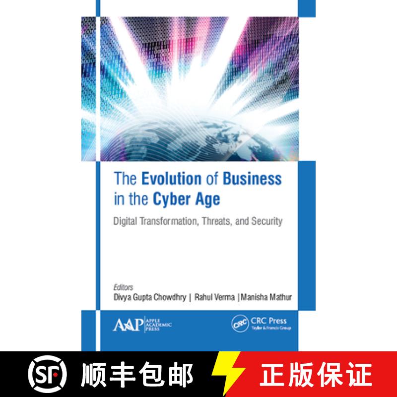【3-4周达】The Evolution of Business in the Cyber Age: Digital Transformation, Threats, and Security [9781771888103]