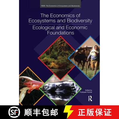 【3-4周达】精装 Economics of Ecosystems and Biodiversity: Ecological and Economic Foundations: Ecolog... [9781849712125]