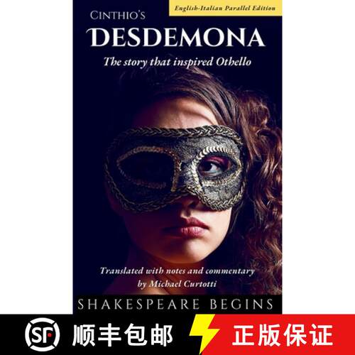 【3-4周达】Cinthio's Desdemona: The Story that Inspired Othello (English-Italian Parallel Edition) [9780645844672]