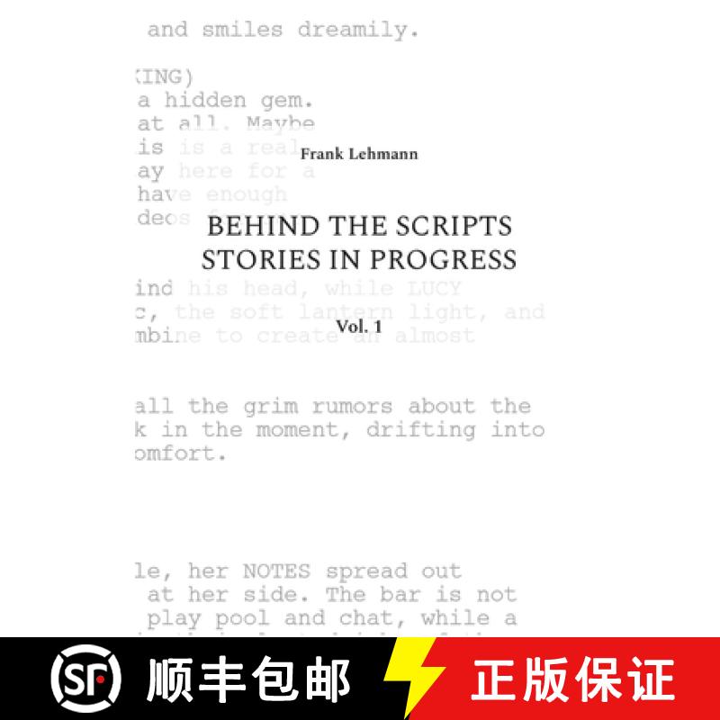 【4周达】Behind the Scripts Stories in Progress: Vol. 1 [9783759731203]