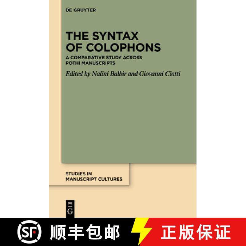 预订 The Syntax of Colophons: A Comparative Study Across Pothi Manuscripts [9783110795233]