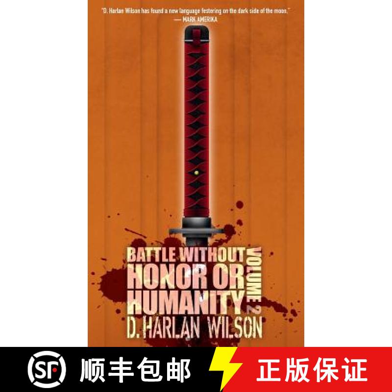 【2-3周达】Battle without Honor or Humanity: Volume 2 [9781935738862]