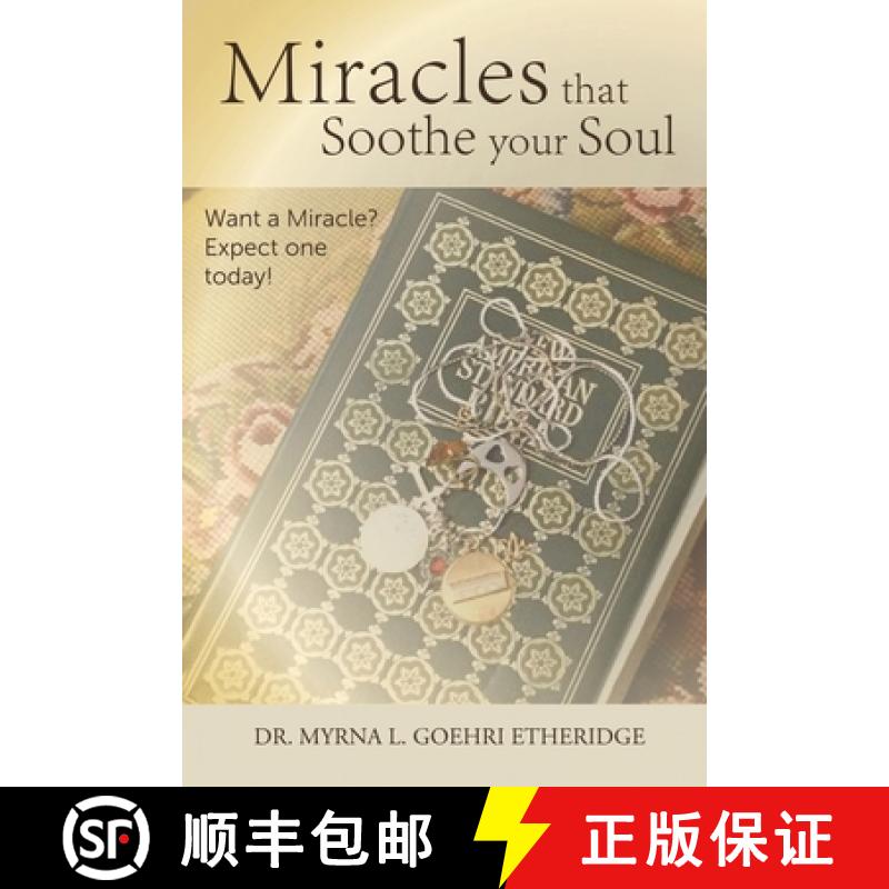 【3-4周达】Miracles that Soothe your Soul: Want a Miracle? Expect one today! [9781954304147]